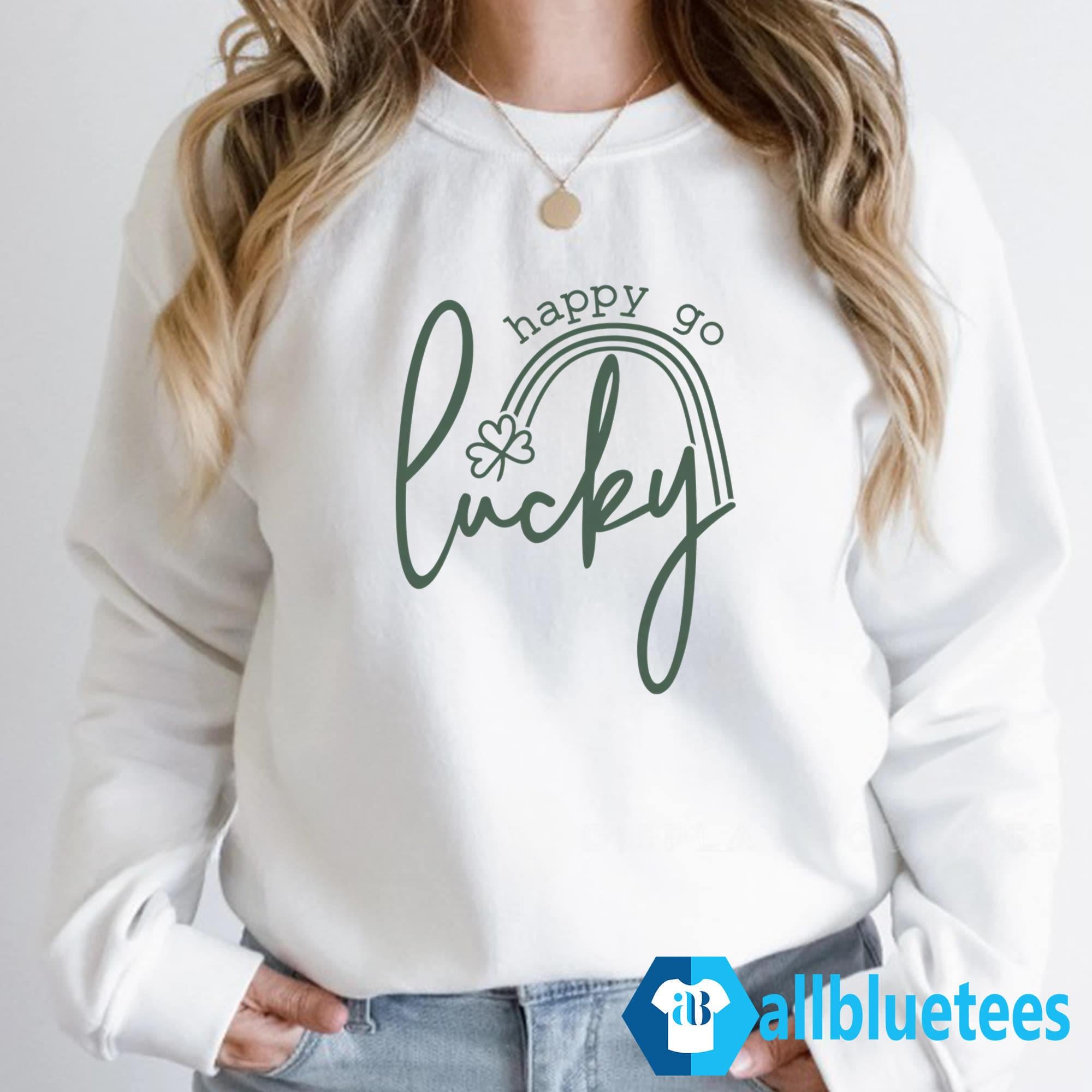 Happy Go Lucky Sweatshirt