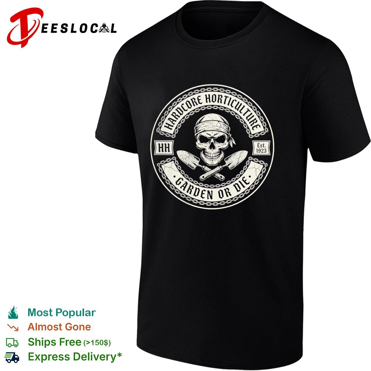 Hardcore Horticulture Garden or Die HH Est 1923 Skull shirt