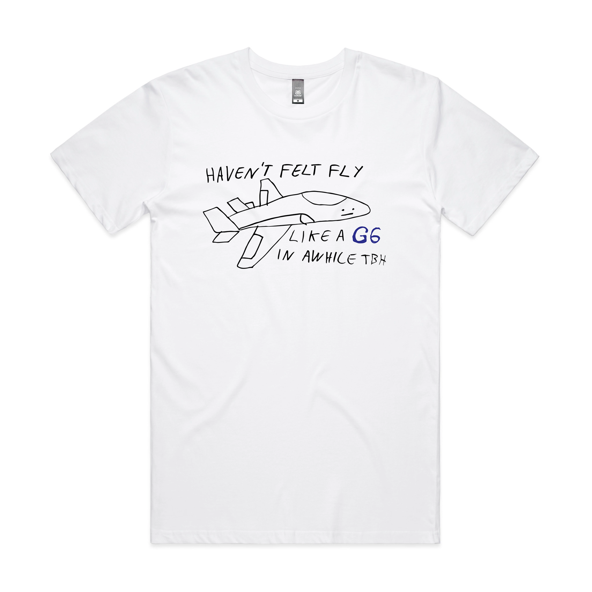 Haven'T Felt Fly T-Shirts, Hoodie, Sweatshirt