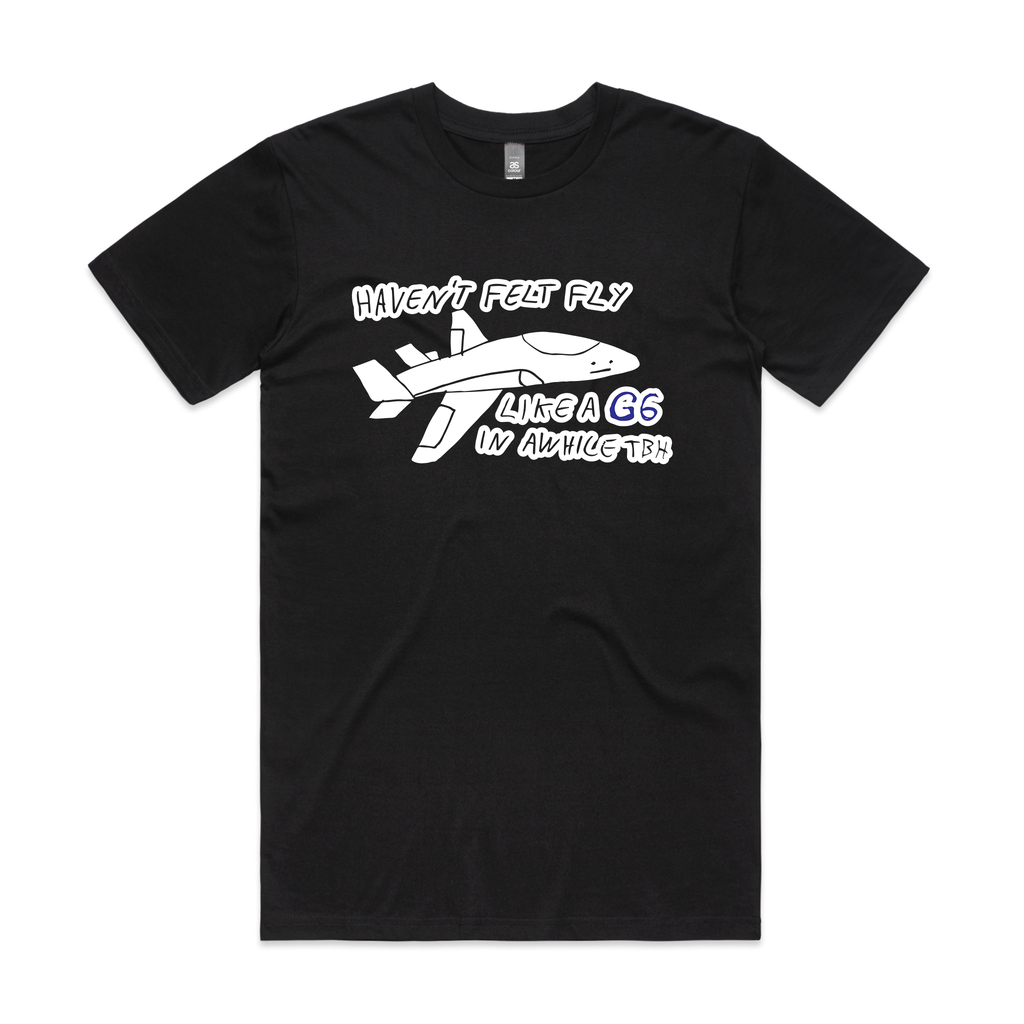 Haven'T Felt Fly T-Shirts, Hoodie, Sweatshirt