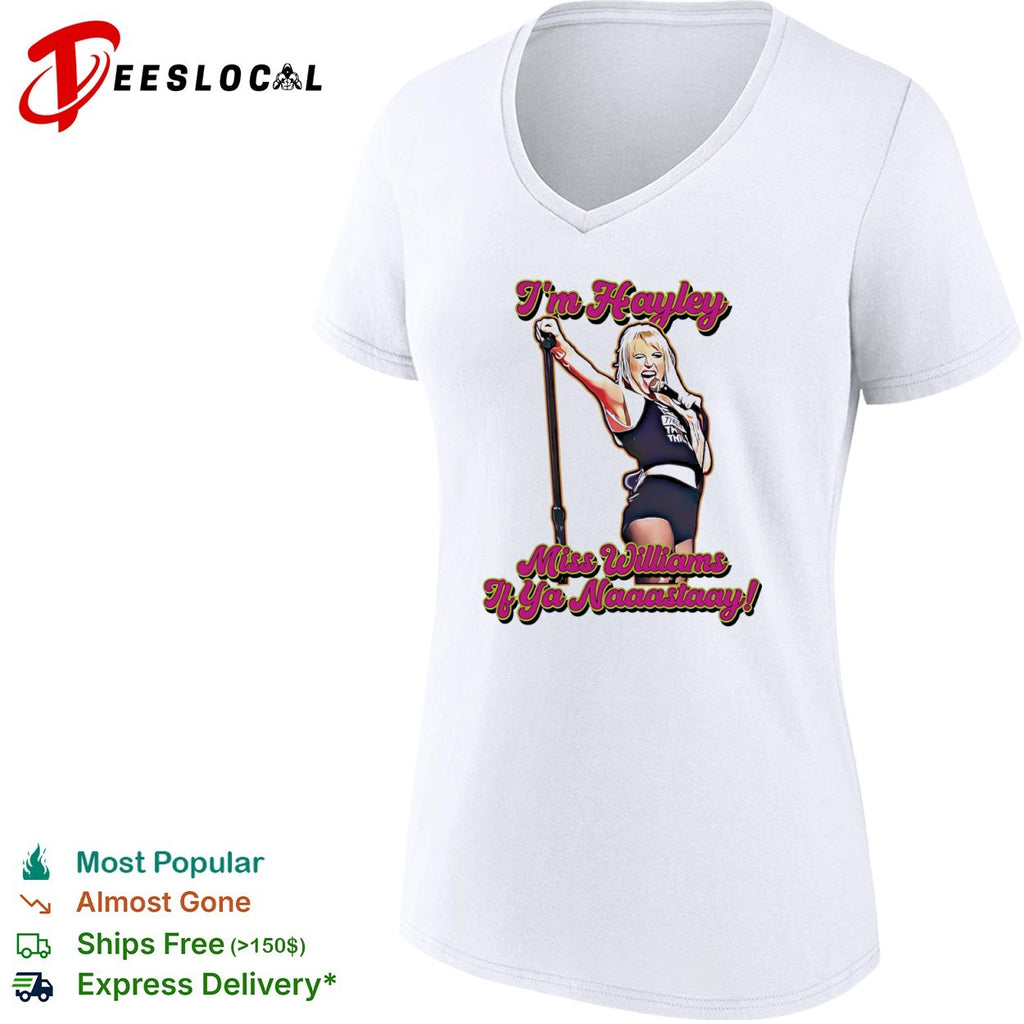 Hayley Williams Paramore im Miss if ya naaastaay singer shirt