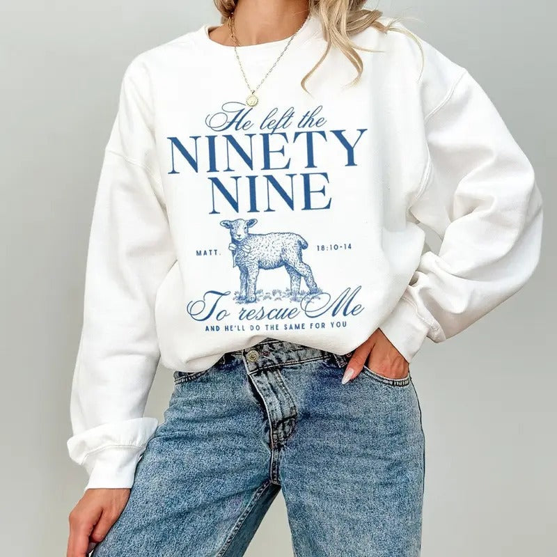 He Left The 99 To Rescue Me Bible Verse Crewneck, Blue Coquette Faith Based Clothing Cotton Polyester T-Shirts, Hoodie,...