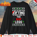 He See You When You’re Lifting He Knows When You Skip Legs ugly Christmas shirt