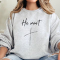 He Won't Fail Christian Sweatshirt T-Shirts, Hoodie | CiraTrend.com