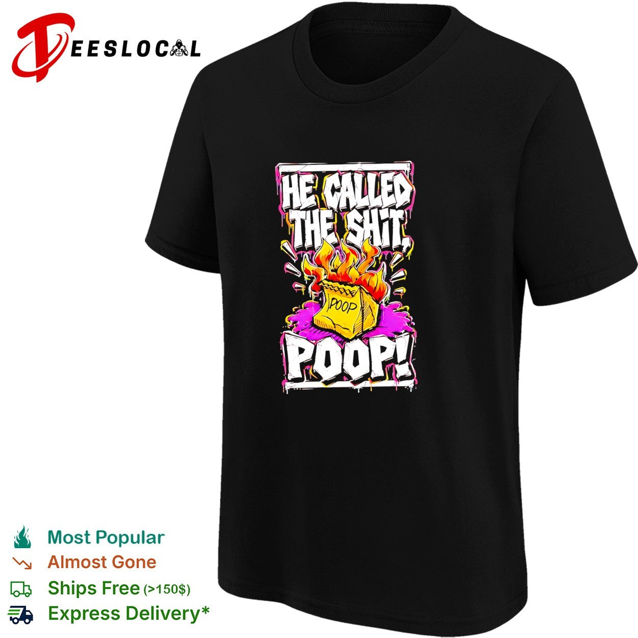 He called the shit POOP vintage shirt