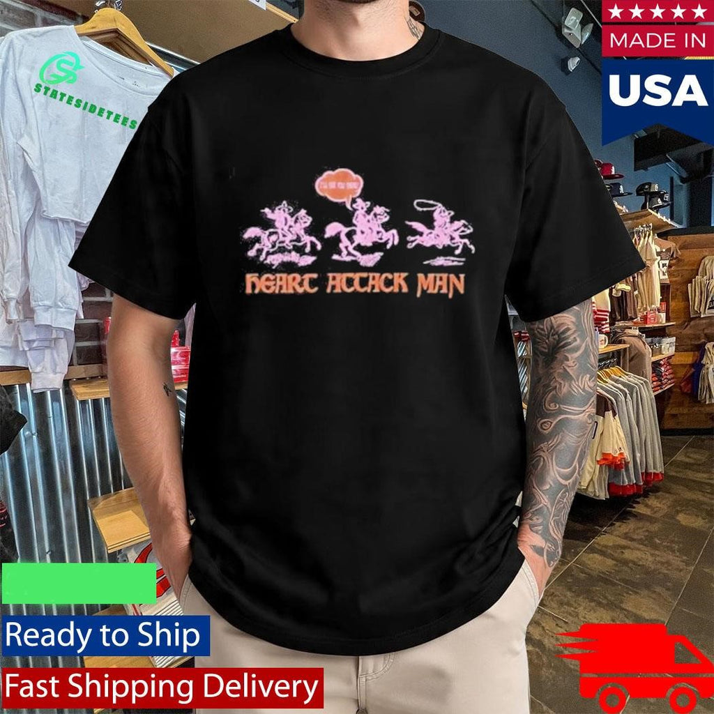 Heart Attack Man Joyride Horses Shirt