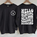 Hello Hunting Season goodbye husband crew neck sweat shirt hunting shirt hunter wife Hoodie, Sweatshirt | CiraTrend.com