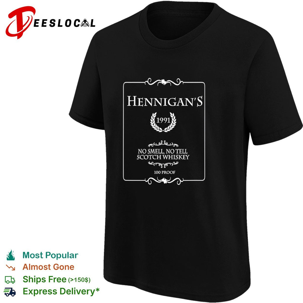 Hennigan s 1991 No Smell No Tell Scotch Whiskey shirt