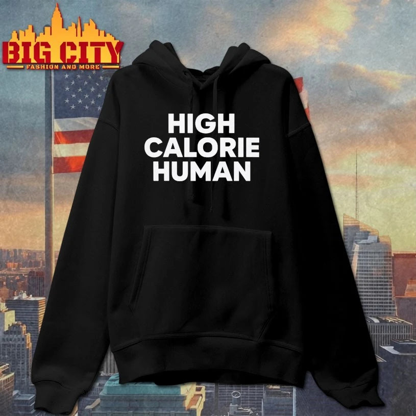 High Calorie Human shirt