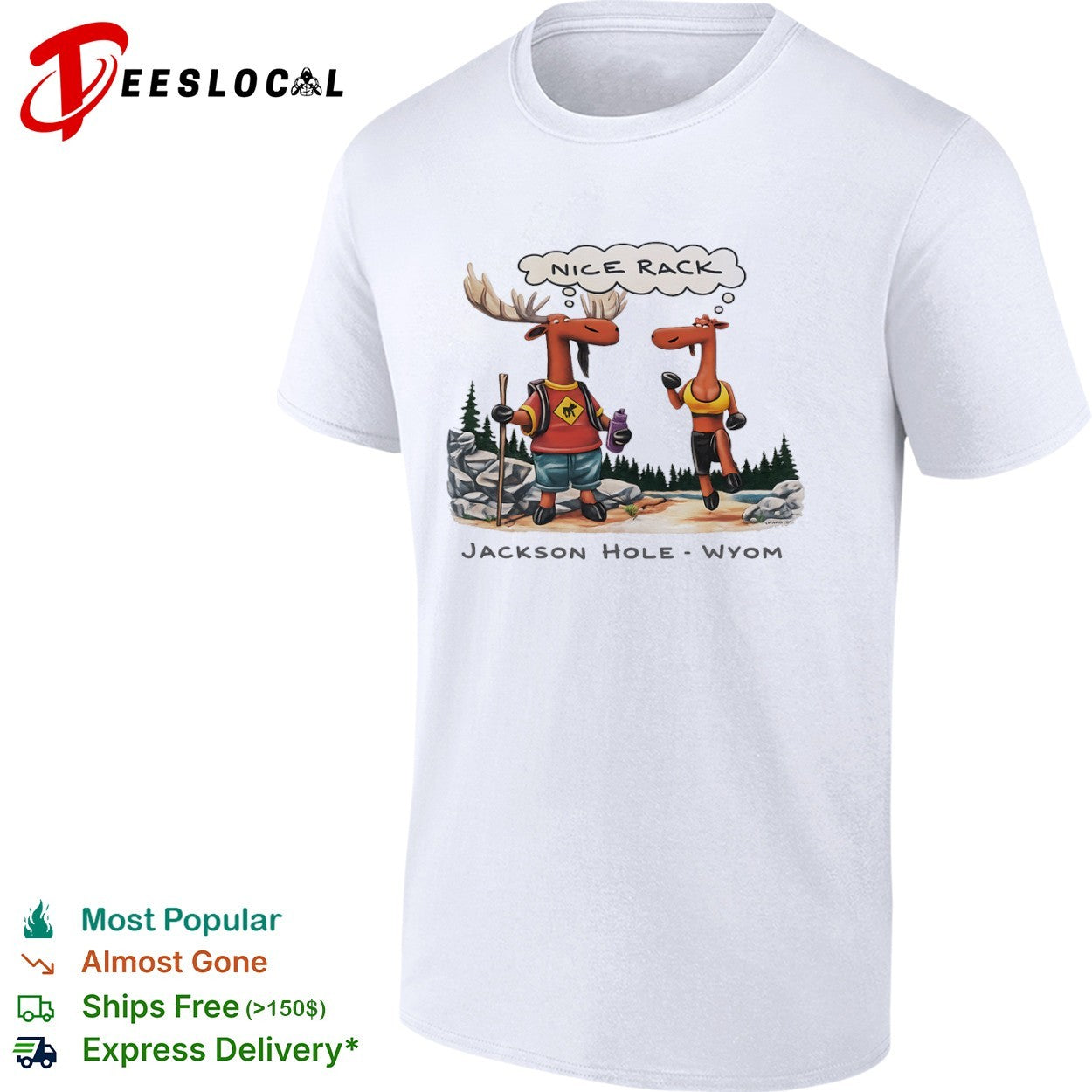 Hiking moose nice rack Jackson Hole Wyom shirt