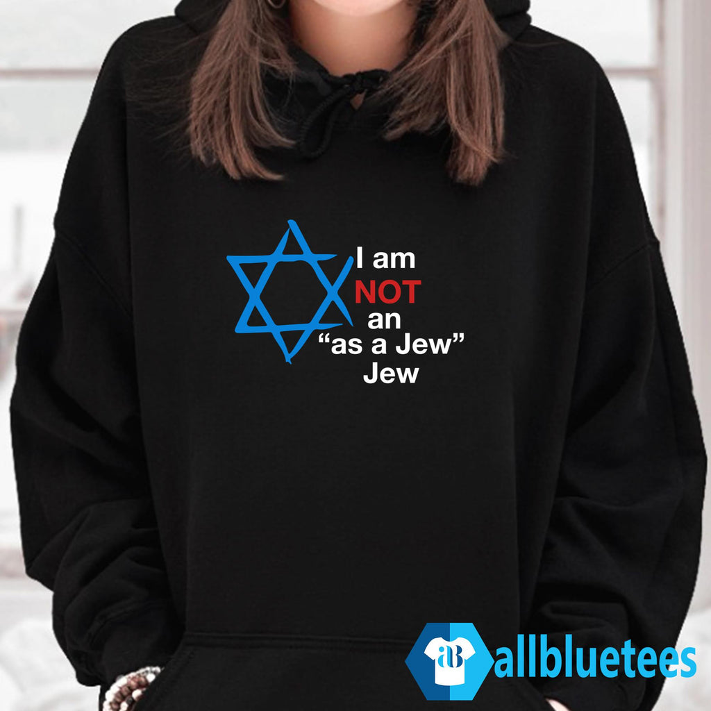 Hillel Fuld I Am Not An As A Jew Shirt