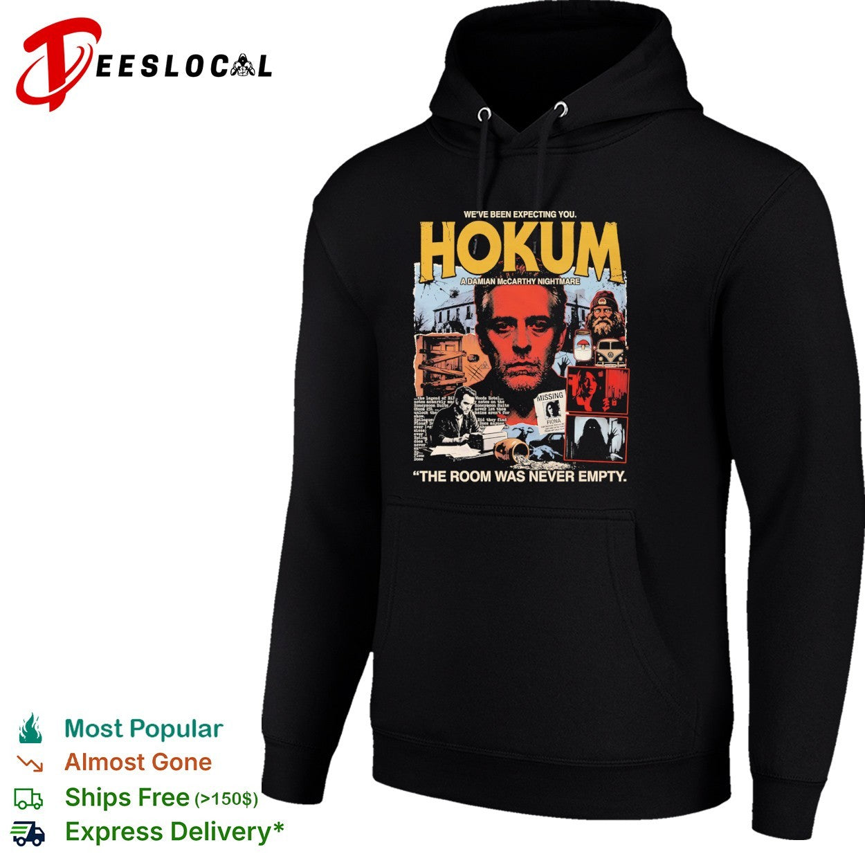 Hokum A Damian McCarthy Nightmare We Have Been Expecting You The Room Was Never Empty shirt