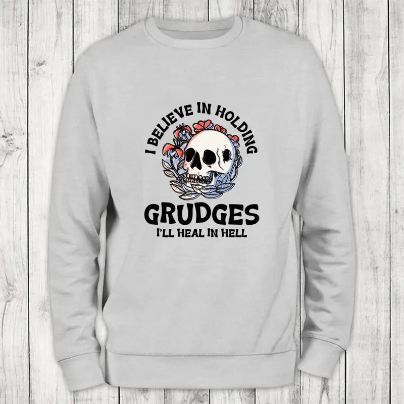 Holding Grudges Sweatshirt Classic Womenswear T-Shirts, Hoodie | CiraTrend.com
