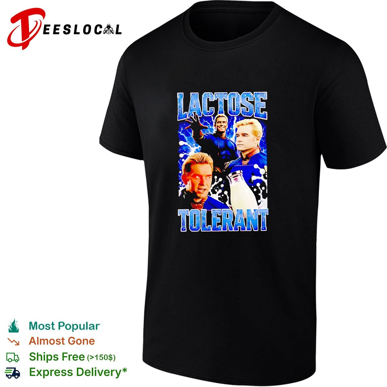 Homelander Lactose Tolerant 90s bootleg meme graphic shirt