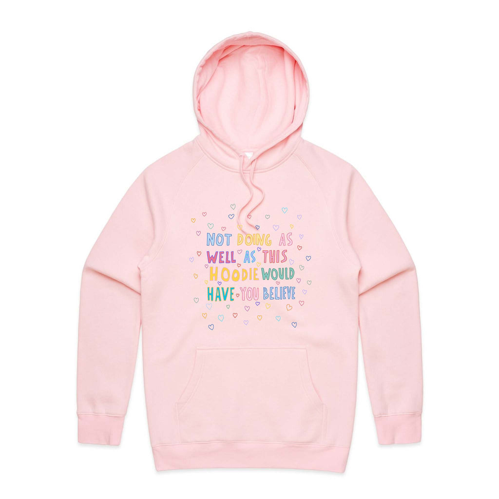 Not Doing As Well Hoodie T-Shirts, Sweatshirt | CiraTrend.com (Image 1)