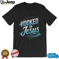 Hooked On Jesus Christian Fishing Graphic Religious T Shirt