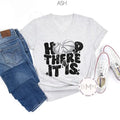 Hoop There It Is Shirt Funny Basketball Shirt Basketball Mom Shirt Sports Shirt Trendy Basketball Shirt Graphic Tee...