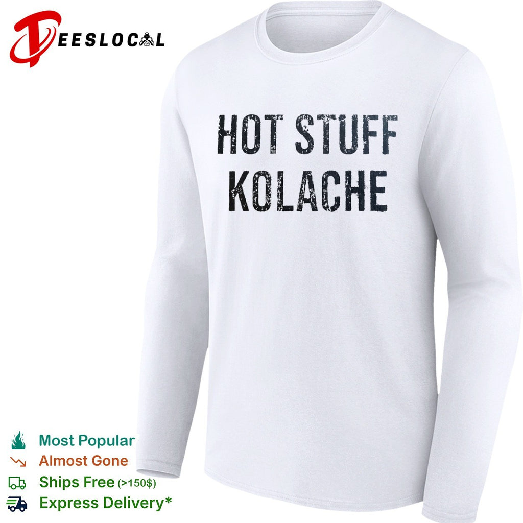 Stuff Kolache shirt