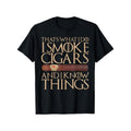 Hot This Is What I Do I Smoke Cigars I Know Things Funny Gift T-shirt New Hoodie, Sweatshirt | CiraTrend.com