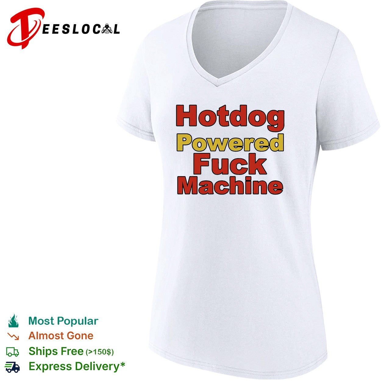 Hotdog powered fuck machine shirt