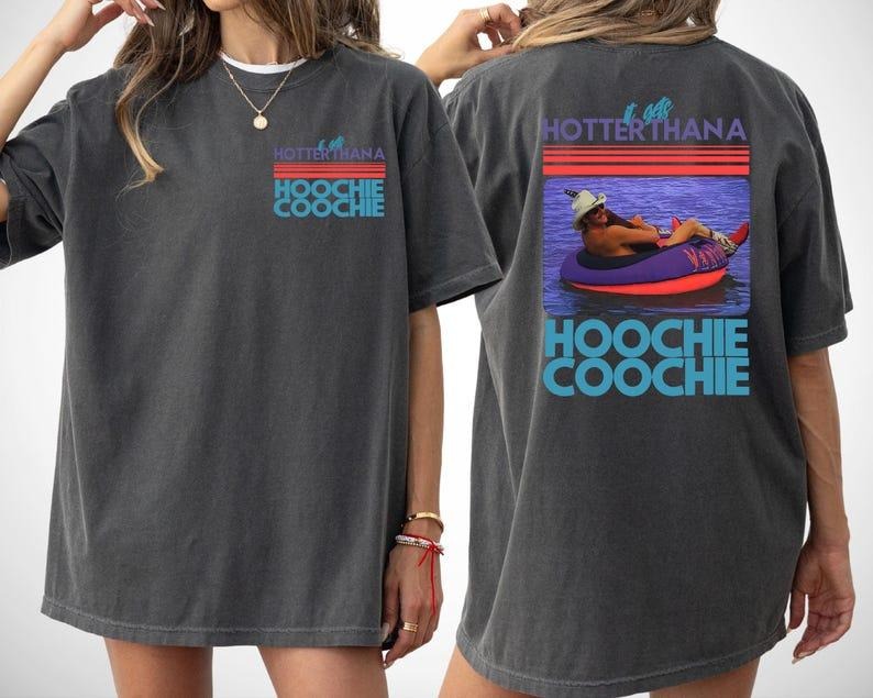 Hotter Than A Hoochie Coochie Tshirt, Meme Summer Vacation T-Shirt, Music Lover Tee, 90s Country Music, Trendy Tee