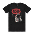 Houston I Have Many Problems T-Shirts, Hoodie, Sweatshirt