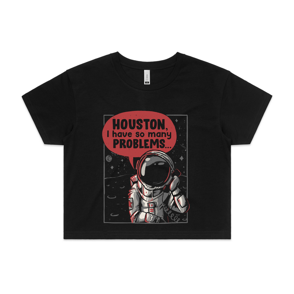 Houston I Have Many Problems T-Shirts, Hoodie, Sweatshirt