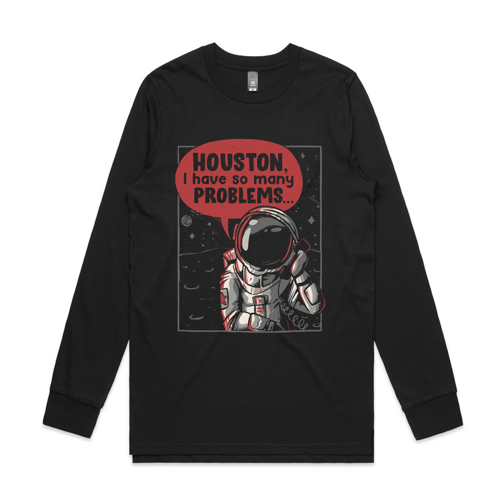 Houston I Have Many Problems T-Shirts, Hoodie, Sweatshirt