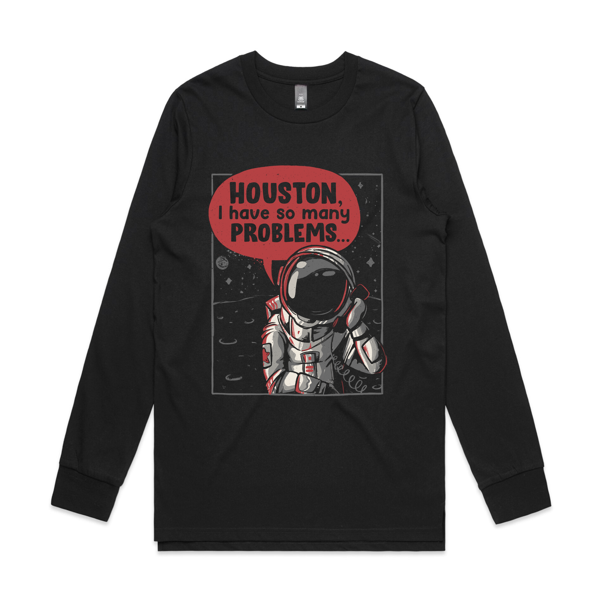 Houston I Have Many Problems T-Shirts, Hoodie, Sweatshirt