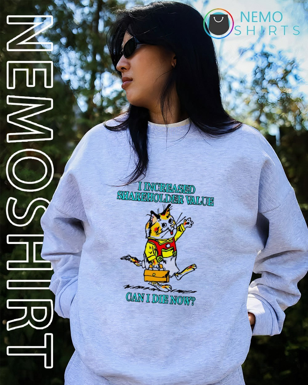 Huckle cat I increased shareholder value can I die now shirt