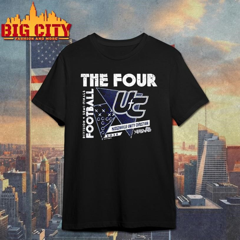 Hudsonville Unity Christian 2025 MHSAA Football Division 4 The Four shirt