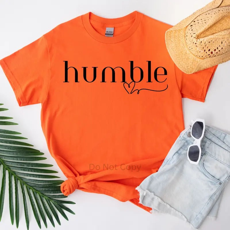 Humble Screen Print Transfer T-Shirts, Hoodie, Sweatshirt | CiraTrend.com