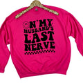 Husband's Last Nerve Sweatshirt 'NLB' T-Shirts, Hoodie | CiraTrend.com