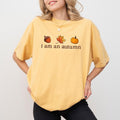 I Am An Autumn Comfort Colors Shirt, Autumn Girl Free Style Unhinged Tees, Autumn Vibes Tee, Fall Vibes Oversized Graphic...
