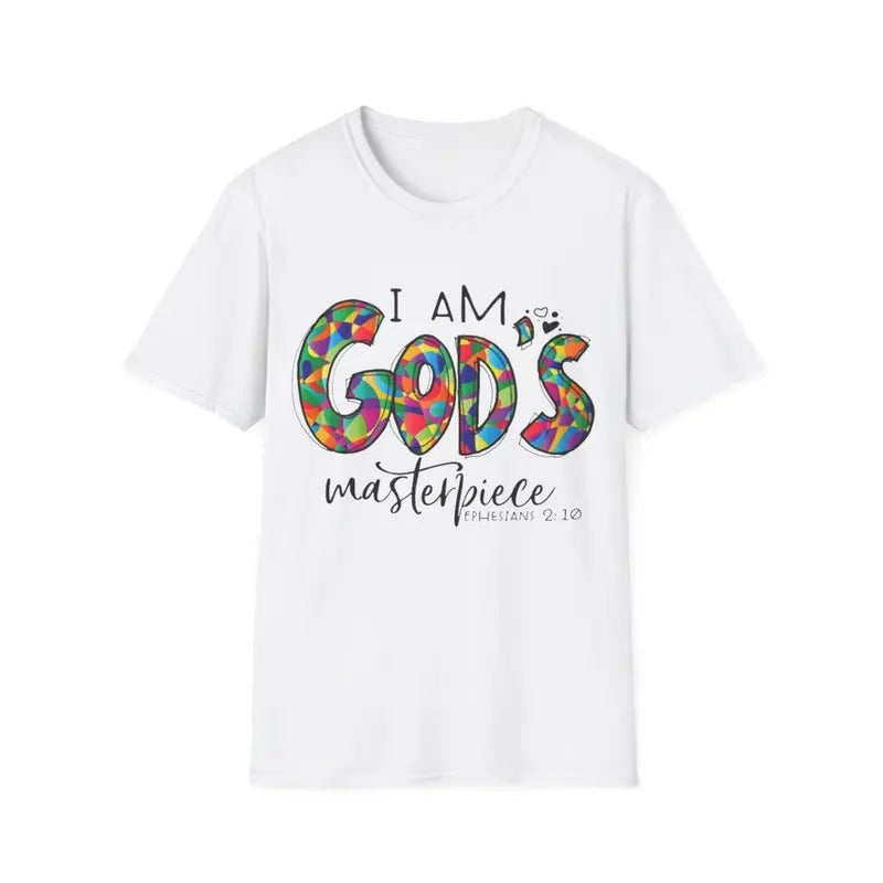I Am God's Masterpiece Ephesians 2:10 T-Shirt, Menswear Top, Womenswear Top Hoodie, Sweatshirt | CiraTrend.com