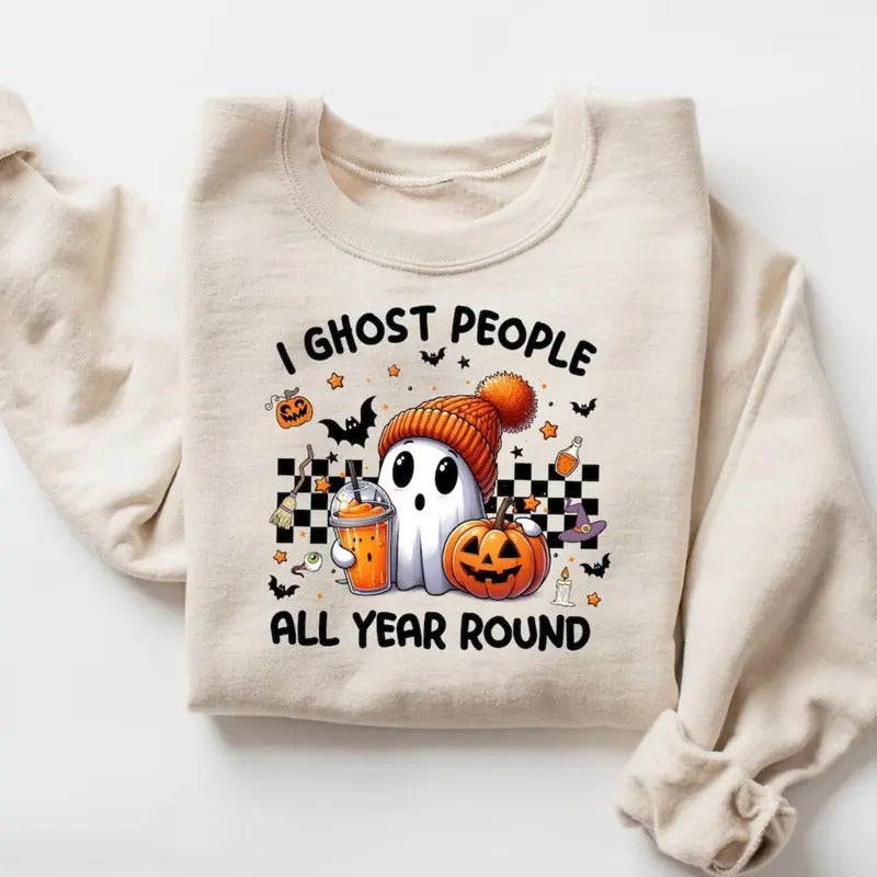I Ghost People All Year Round Sweatshirt, Womens Halloween Tshirt, Halloween Crewneck, Boo Ghost Hoodie, Spooky Season...