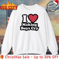 I Heart Making boys cry shirt