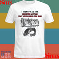 I Identify As The Monster Catfish That Lives Under The Dam T-shirt