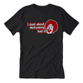 I Just About McF--king Had It T-Shirt Hoodie, Sweatshirt | CiraTrend.com