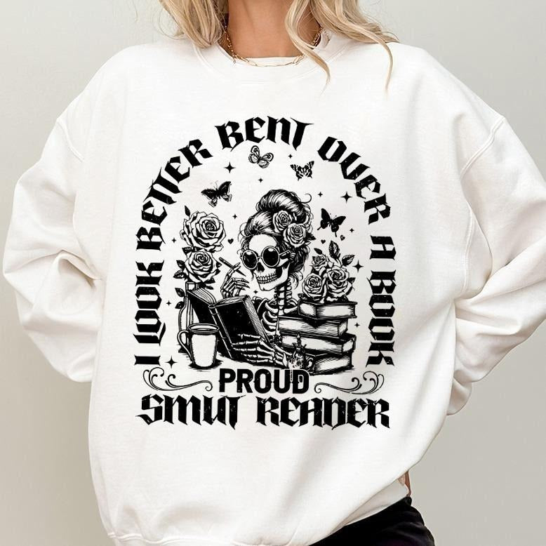 I Look Better Bent Over A Book Smut Reader, Reader Book Addict, Spicy Books, Spicy Books Gift, Dark Romance Hoodie...