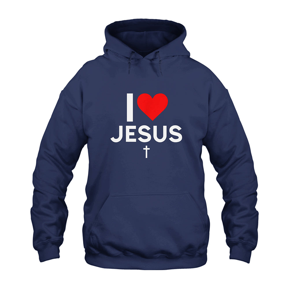 I Love Jesus I Heart Jesus Hoodie