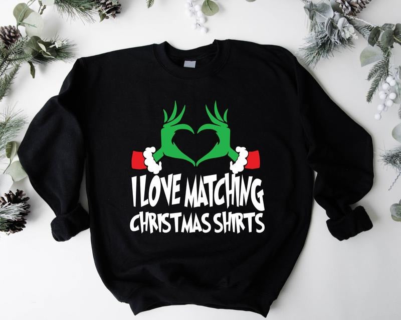 I Love Matching Christmas Sweatshirt, Funny Christmas Group Sweater, Trendy Couples Xmas Outfit, Family Holiday Hoodie,...