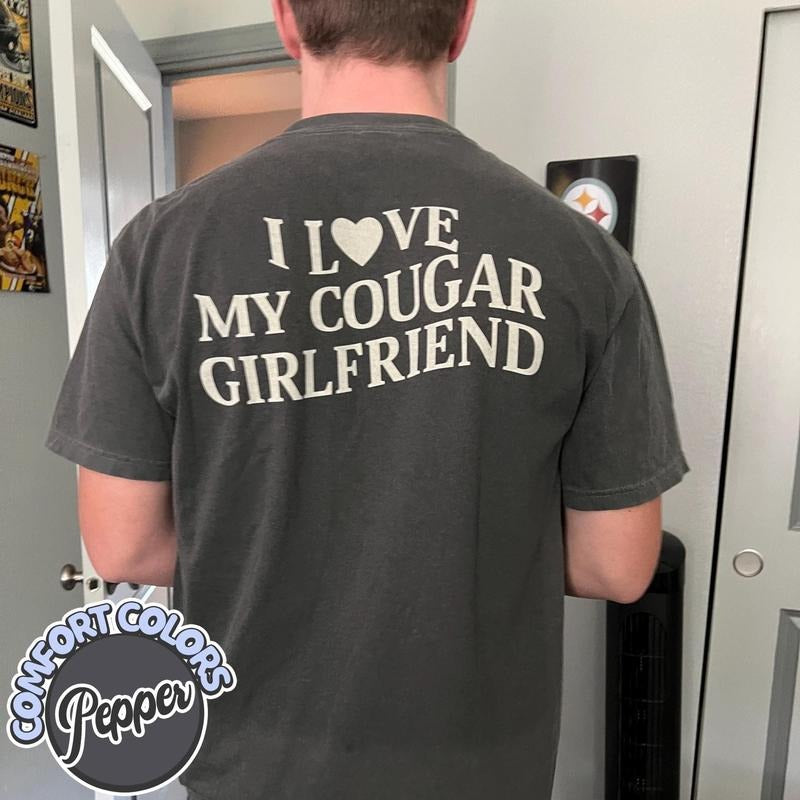 I Love My Cougar Girlfriend Comfort Colors Shirt, Boyfriend Gift, I Love My Girlfriend Tee, I Heart My Cougar Shirt,...