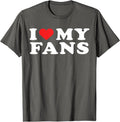 I Love My Fans T-Shirt | Unisex Cotton Tee, Size S-5XL Hoodie, Sweatshirt | CiraTrend.com