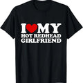 I Love My Redhead T-Shirt | Unisex Cotton Tee, Size S-5XL Hoodie, Sweatshirt | CiraTrend.com
