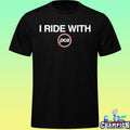 I Ride With Pca Shirt