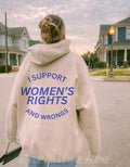 I Support Women's Rights And Wrongs Hoodie Feminist Hoodie T-Shirts, Sweatshirt | CiraTrend.com