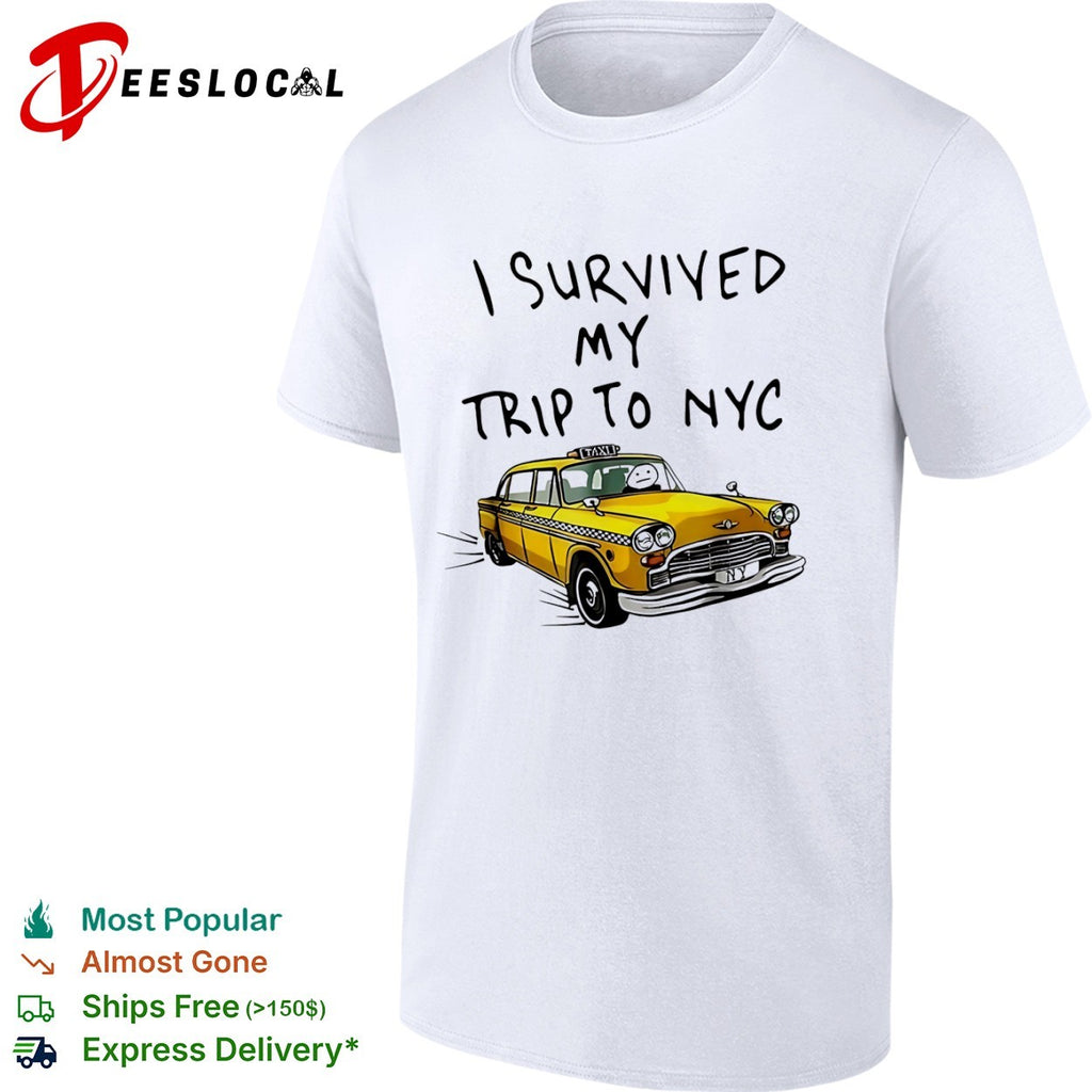 I Survived My Trip To NYC Taxi Meme shirt
