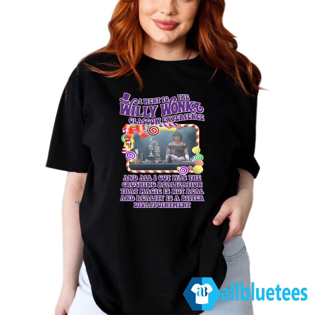 I Went To The Willy Wonka Glasgow Experience Shirt