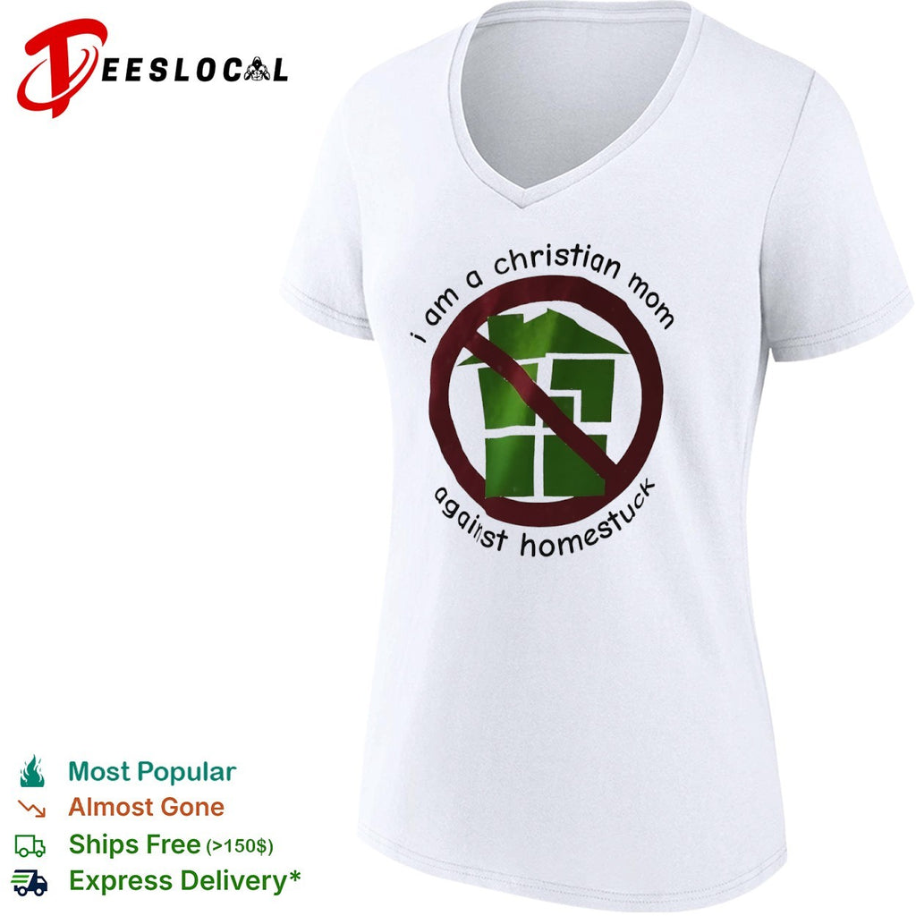 I am a Christian mom against Homestuck protest satire shirt